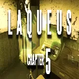 Laqueus Escape: Chapter V